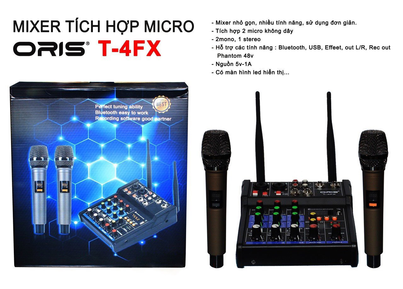 Mixer tích hợp micro Oris T-4FX